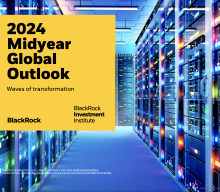 BlackRock Mid-Year 2024 Outlook